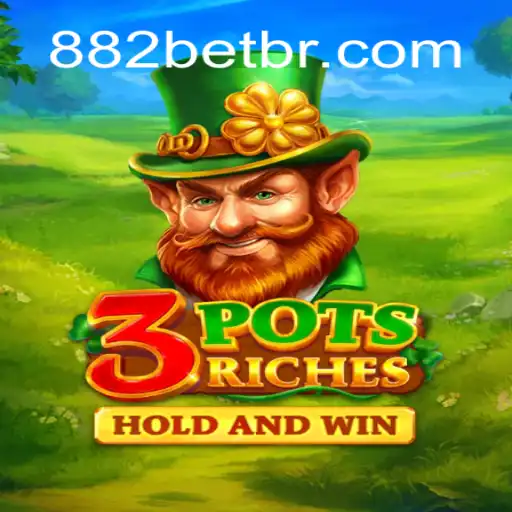 Descubra a Emoção de 3potsRiches: O Jogo que Conquista os Fãs de 882bet